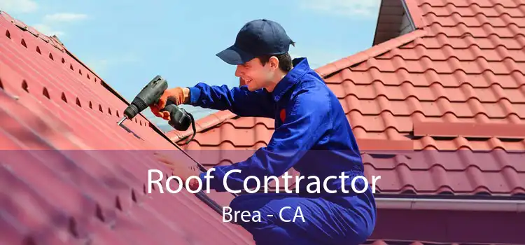 Roof Contractor Brea - CA