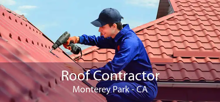 Roof Contractor Monterey Park - CA