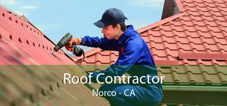 Roof Contractor Norco - CA