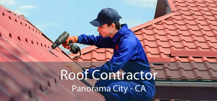 Roof Contractor Panorama City - CA