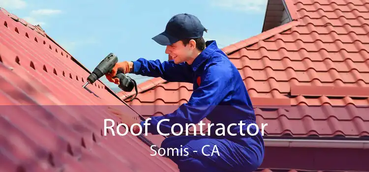 Roof Contractor Somis - CA