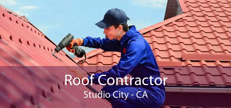 Roof Contractor Studio City - CA
